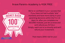 Load image into Gallery viewer, Brave Parents Academy - Get the entire course, plus bonuses!