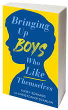 Load image into Gallery viewer, Bringing Up Boys Who Like Themselves: preorder for bonus online Q&amp;A (Coming 30 May)
